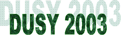 DUSY 2003